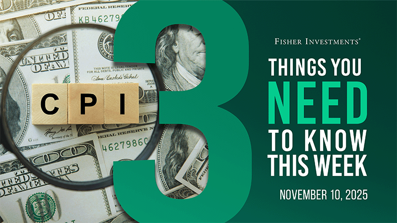 3 Things You Need to Know This Week | US Inflation, UK GDP, Year-End Tax Planning (Nov. 10, 2025)