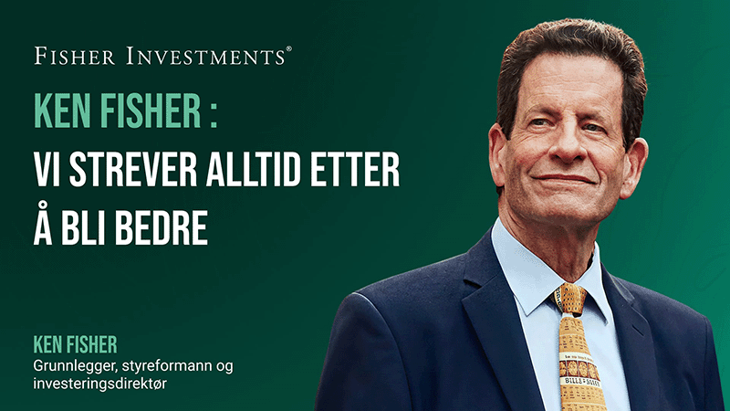  Ken Fisher: Vi strever alltid etter å bli bedre