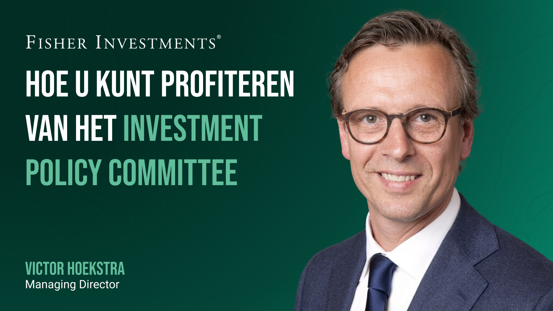 Hoe u kunt profiteren van het Investment Policy Committee