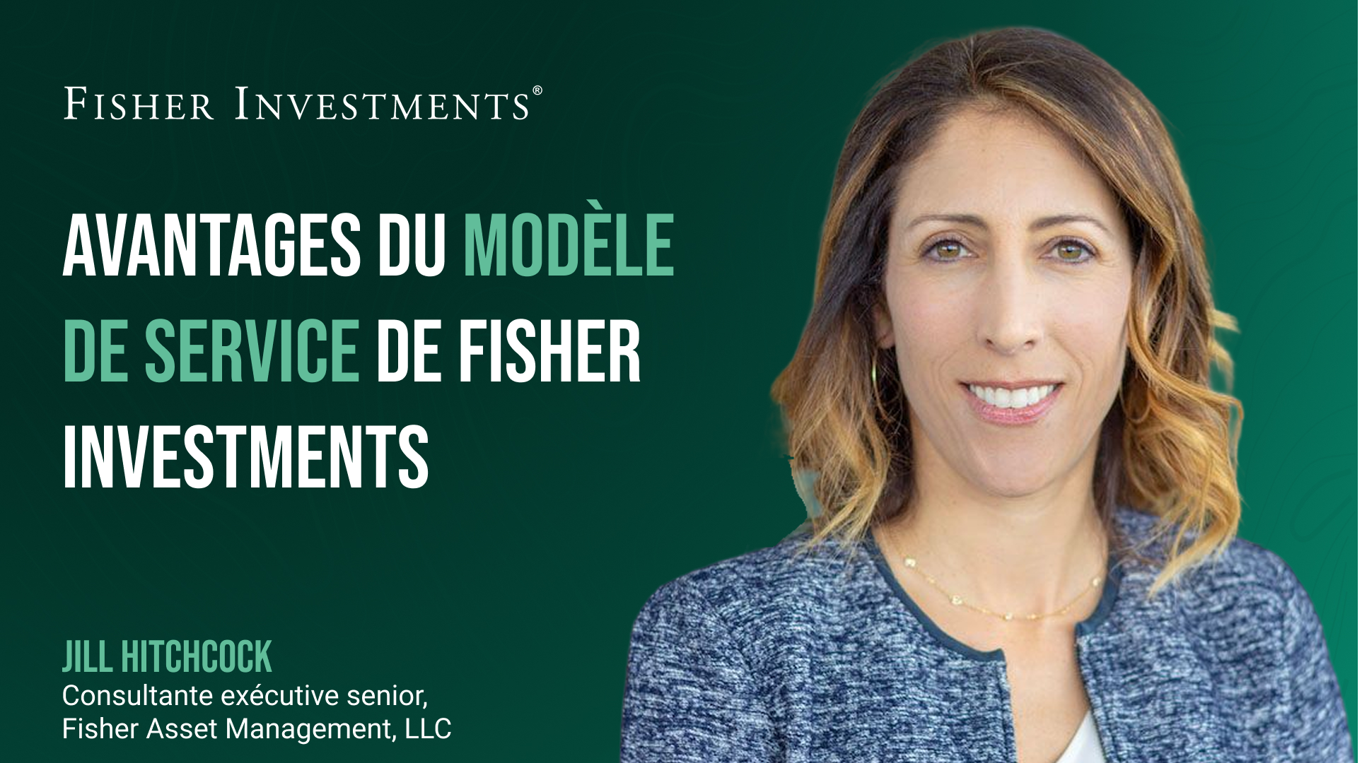 Avantages du modèle de service de Fisher Investments