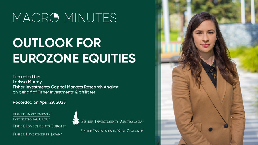 Macro Minutes: Outlook for Eurozone Equities