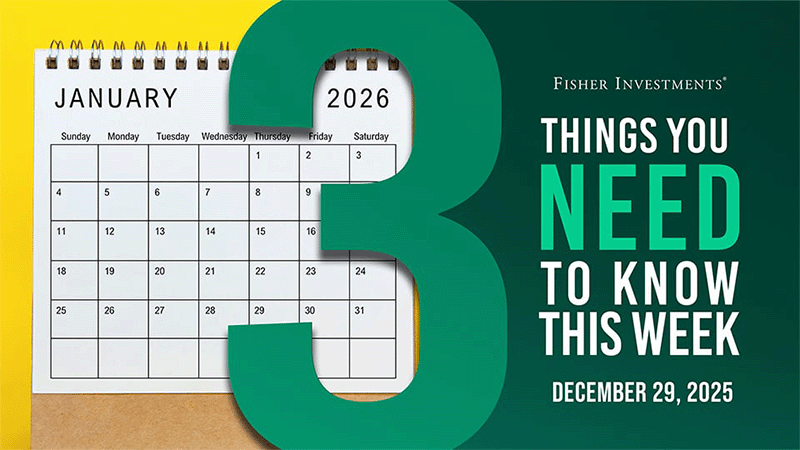 3 Things You Need to Know This Week | So Goes January, Fed Minutes, Housing Market (Dec. 29, 2025)