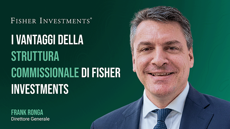 I vantaggi della struttura commissionale di Fisher Investments