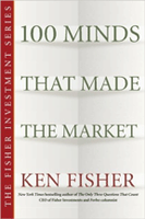 Cover Image of 100 Minds That Made the Market by Ken Fisher
