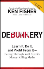 Cover Image of Debunkery by Ken Fisher