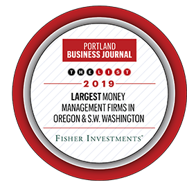Fisher Investments awarded Largest Money Management Firms in Oregon & S.W. Washington for 2018-2019 by Portland Business Journal.
