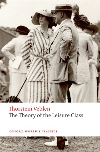 Book cover image of "The Theory of the Leisure Class" by Thorstein Veblen