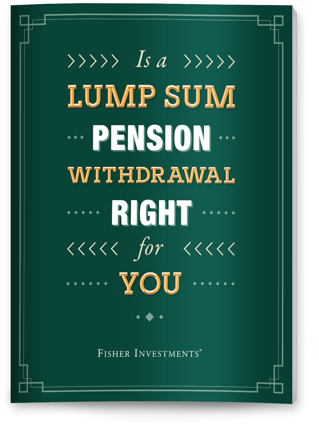 Lump Sum Pension Withdrawal.